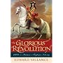 The  Glorious Revolution: 1688-Britain's Fight for Liberty