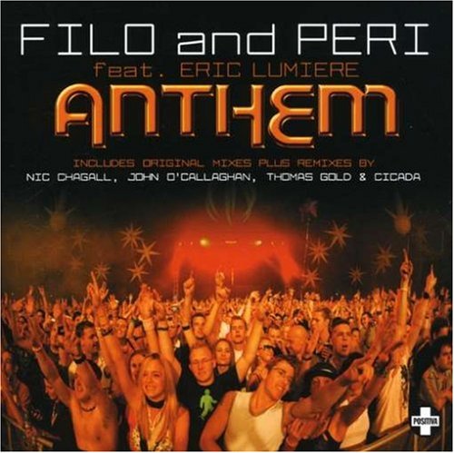 Filo & Peri - Anthem - Zortam Music