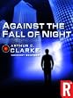 Against the Fall of Night (Arthur C. Clarke Collection: Vanamonde)