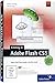 Einstieg in Adobe Flash CS5: Eigene Flash-Filme erstellen. Schritt für Schritt (Galileo Design)