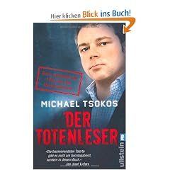 Der Totenleser: Neue unglaubliche F�lle aus der Rechtsmedizin