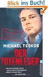 Der Totenleser: Neue unglaubliche F�l...