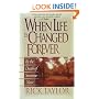 When Life Is Changed Forever