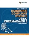 Build Your Own Standards Compliant Website Using Dreamweaver 8