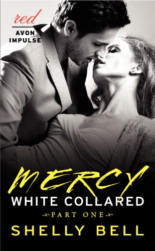 White Collared Part One: Mercy (Benediction)