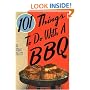 101 Things To Do With a BBQ
