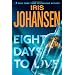 Eight Days to Live: An Eve Duncan Forensics Thriller