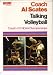 Books : Coach Al Scates; Talking Volleyball [Audio Cassette] (Coach of 6 NCAA Championships)