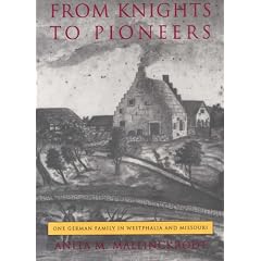 From Knights to Pioneers: One German Family in Westphalia and Missouri