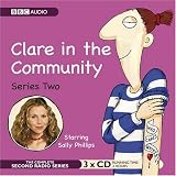 Clare in the Community: Series 2 (BBC Audio)