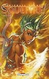 Soulfire, Tome 1 : Catalyseur