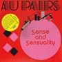 Sense and Sensuality [Vinyl]