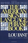 The American Sign Language Phrase Book
