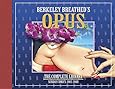 OPUS by Berkeley Breathed: The Complete Sunday Strips from 2003-2008
