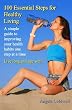 100 Essential Steps For Healthy Living