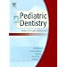Pediatric Dentistry: Infancy Through Adolescence, 4e (Pediatric Denistry)