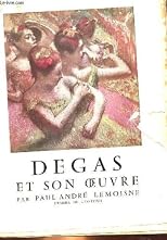 Degas et Son Oeuvre
