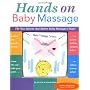 Hands on Baby Massage by Michelle K. Ebbin