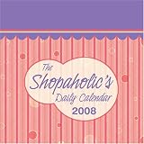 Review Andrews McMeel Publishing  / The Shopaholic's: 2008 Day-to-Day Calendar