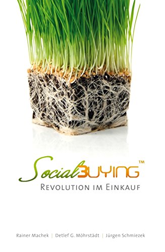 Social Buying: Revolution in Einkauf (German Edition)
