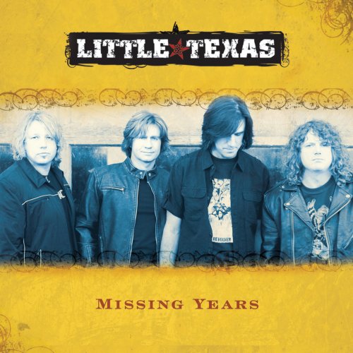 LITTLE TEXAS - Missing Years - Zortam Music