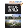 Serving Two Masters, Yet Out of Control: Fannie Mae and Freddie Mac