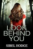 Look Behind You