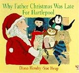 Why Father Christmas was late for Hartlepool