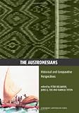 The Austronesians: Historical and Comparative Perspectives