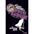 Les d�sastreuses Aventures des Orphelins Baudelaire, Tome 12 : Le p�nulti�me p�ril