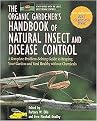 The Organic Gardener's Handbook of Natural Insect and Disease Control (A Complete Problem-Solving Guide to Keeping Your Garden & Yard Healthy Without Chemicals) (Revised) (Paperback)