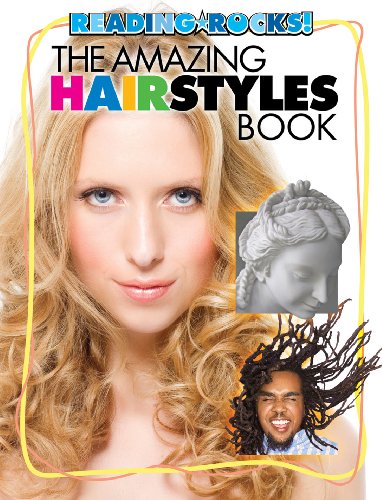 The Amazing Hairstyles Book (Reading Rocks!)
