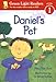 Daniel's Pet (Rise and Shine) (Green Light Readers Level 1)