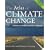 The Atlas of Climate Change: Mapping the World's Greatest Challenge (Atlas Of... (University of California Press))