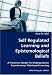 Search : Self Regulated Learning and Epistemological Beliefs- A Predictive Model for Undergraduate Asynchronous Web-based Learning