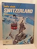 Let's visit Switzerland