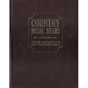 Country Music Stars: The Legends and the New Breed
