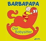 Barbapapa. Der Babysitter