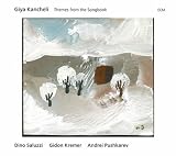 Dino Saluzzi Giya Kancheli: Themes From The Songbook