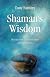 Shaman's Wisdom