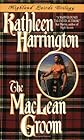 The MacLean Groom: Highland Lairds Trilogy