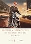 British Motorcycles of the 1960s and '70s (Shire Library)