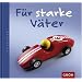 F�r starke V�ter