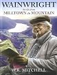 Wainwright: Milltown to Mountain