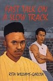 Fast Talk on a Slow Track