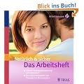 Nat�rlich und sicher  Das Arbeitsheft: Mit Zyklusbeispielen von Pubert�t bis Wechseljahre