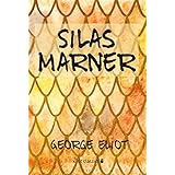 silas marner xist classics