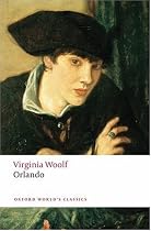 Orlando: A Biography (Oxford World's Classics)