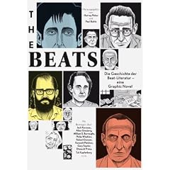 The Beats: Die Geschichte der Beat-Literatur - Eine Graphic Novel