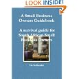 A Small Business Owners Guidebook - A survival guide for South African Small Business Owners'